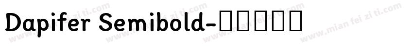 Dapifer Semibold字体转换